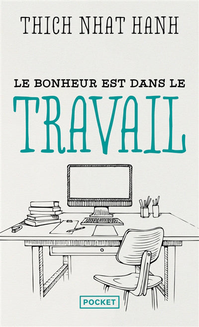 BONHEUR EST DANS LE TRAVAIL