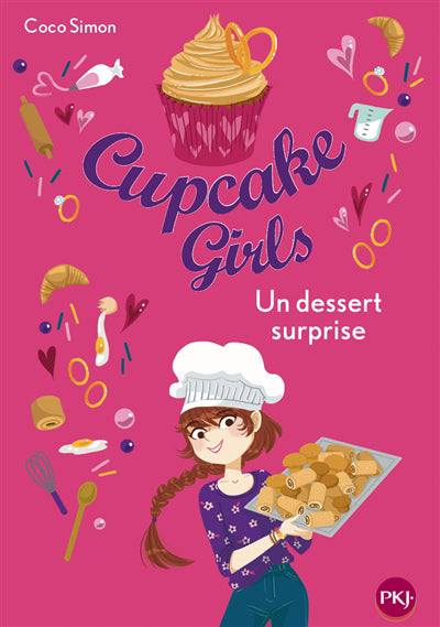 CUPCAKE GIRLS T.29 : UN DESSERT SURPRISE