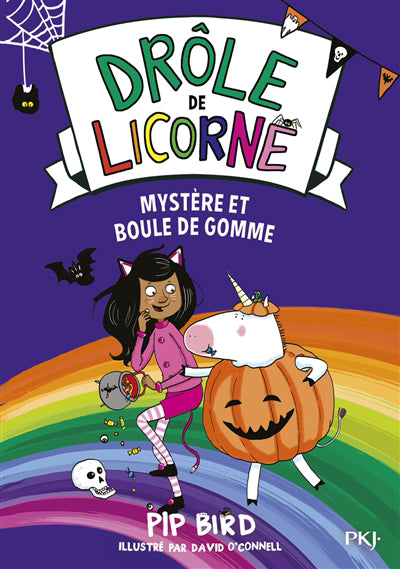 DROLE DE LICORNE T.08 : MYSTERE ET BOULE DE GOMME