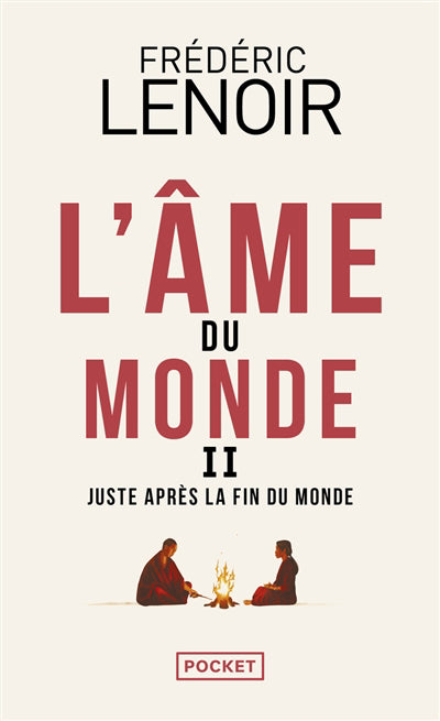 AME DU MONDE T.02 : JUSTE APRES LA FIN DU MONDE