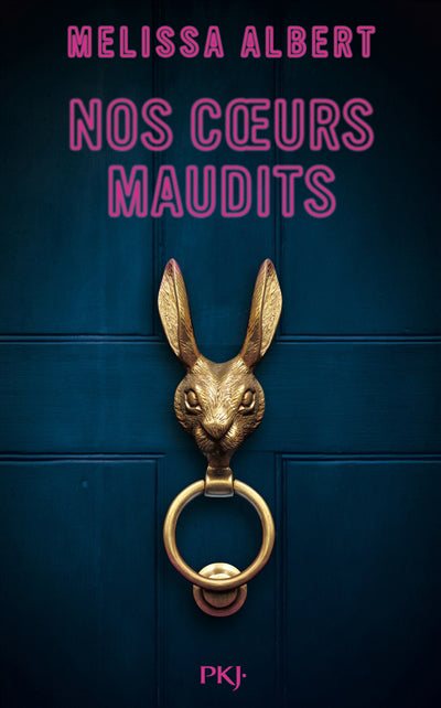 NOS COEURS MAUDITS