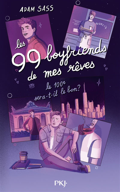 99 BOYFRIENDS DE MES REVES  : LE 100E SERA-T-IL LE BON