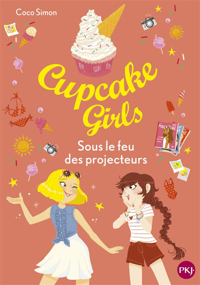 CUPCAKE GIRLS T.31 : SOUS LE FEU DES PROJECTEUS