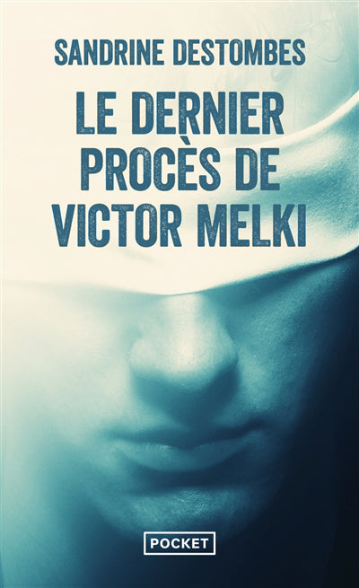 DERNIER PROCES DE VICTOR MELKI