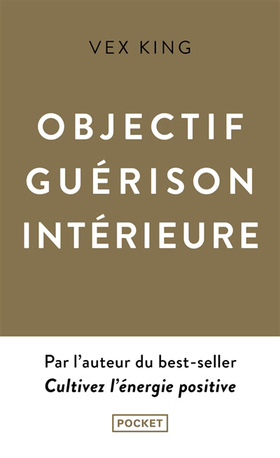 OBJECTIF GUERISON INTERIEURE