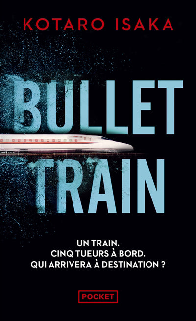 BULLET TRAIN