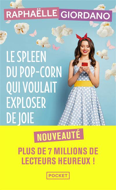 SPLEEN DU POP-CORN QUI VOULAIT EXPLOSER DE JOIE