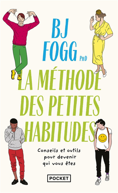 METHODE DES PETITES HABITUDES : CONSEILS ET OUTLS POUR DEVEN