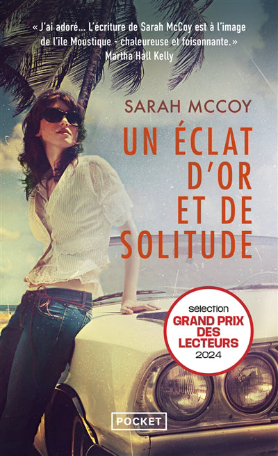 UN ECLAT D'OR ET DE SOLITUDE (SELECTION GRAND PRIX DES LECTEURS 2