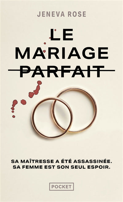 MARIAGE PARFAIT