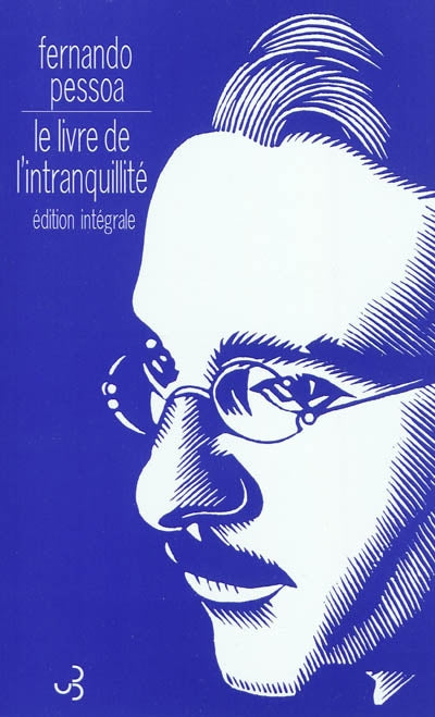 LIVRE DE L'INTRANQUILITÉ (LE) (INTÉGRALE)