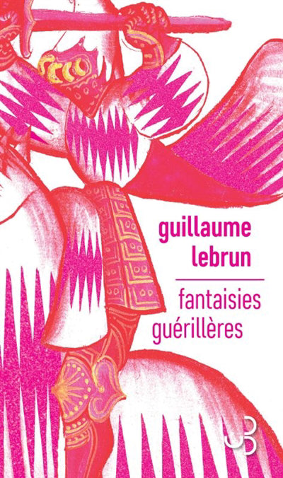 FANTAISIES GUÉRILLÈRES