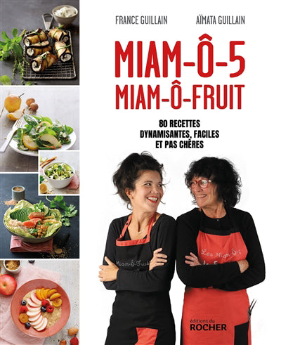 Miam-o-5 miam-o-fruit -80 recettes..