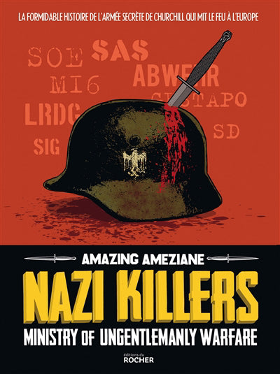 NAZI KILLERS -MINISTRY OF UNGENTLEMANLY.