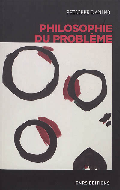 PHILOSOPHIE DU PROBLEME