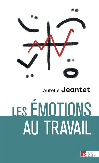 ÉMOTIONS AU TRAVAIL