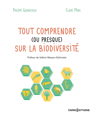 TOUT COMPRENDRE (OU PRESQUE) SUR LA BIODIVERSITE