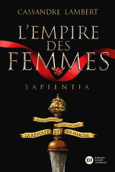 EMPIRE DES FEMMES T01 -SAPIENTA