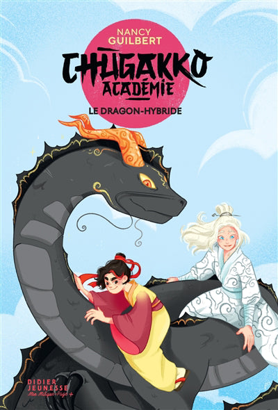 CHUGAKKO ACADEMIE T03 -LE DRAGON-HYBRIDE