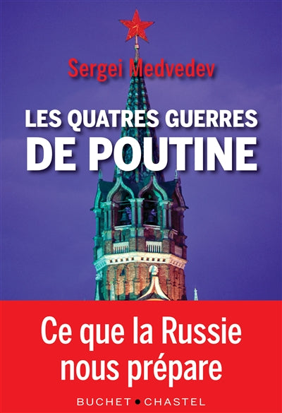 QUATRE GUERRES DE POUTINE