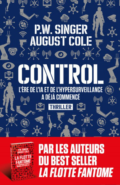 CONTROL : L'ÈRE DE L'IA ET DE L'HYPERSURVEILLANCE A DÉJÀ COMMENCÉ