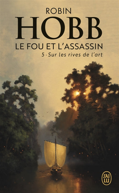 FOU ET L'ASSASSIN T.05 : SUR LES RIVES DE L'ART