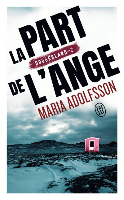 DOGGERLAND T.02 : LA PART DE L'ANGE