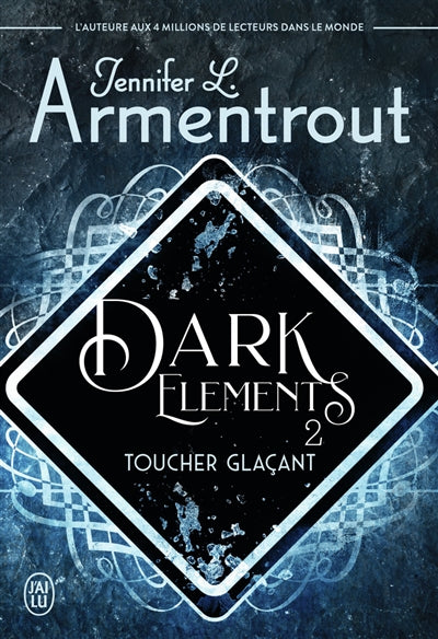 DARK ELEMENTS T.02 : TOUCHER GLACANT