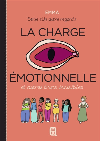 UN AUTRE REGARD T.03 : LA CHARGE EMOTIONNELLE ET AUTRES TRUCS INV