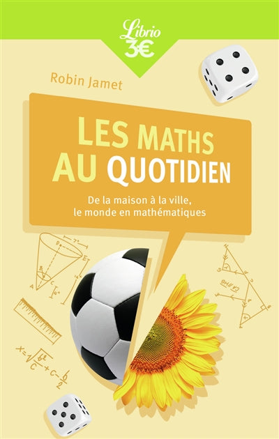 VOUS AVEZ DIT MATHS : DE LA MAISON A LA VILLE, LE MONDE EN MATHEM