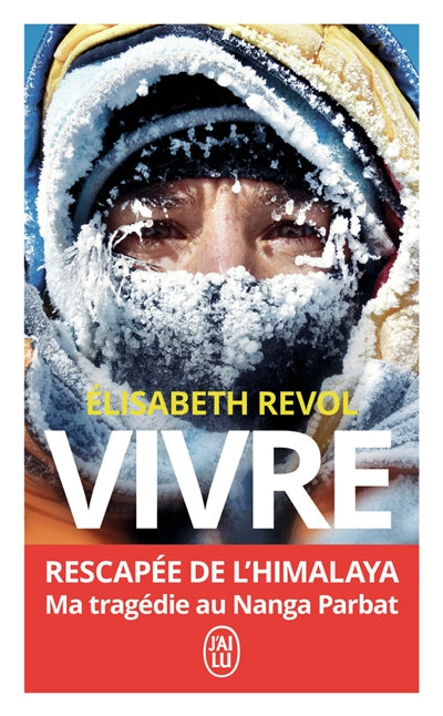 VIVRE : RESCAPEE DE L'HIMALAYA