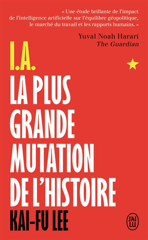 I.A., LA PLUS GRANDE MUTATION DE L'HISTOIRE