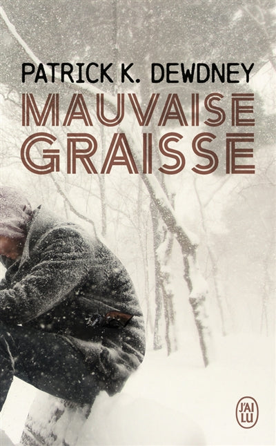 MAUVAISE GRAISSE