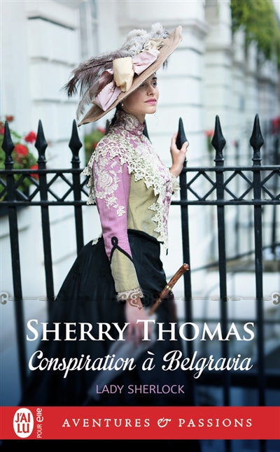 LADY SHERLOCK T.02 : CONSPIRATION A BELGRAVIA