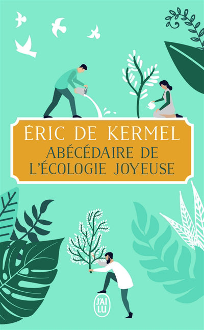 ABECEDAIRE DE L'ECOLOGIE JOYEUSE
