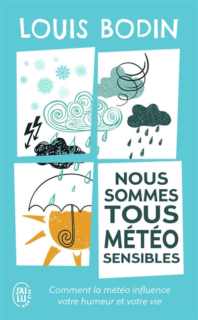 NOUS SOMMES TOUS METEO SENSIBLES