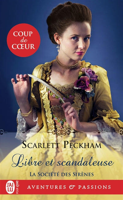 SOCIETE DES SIRENES T.01 : LIBRE ET SCANDALEUSE