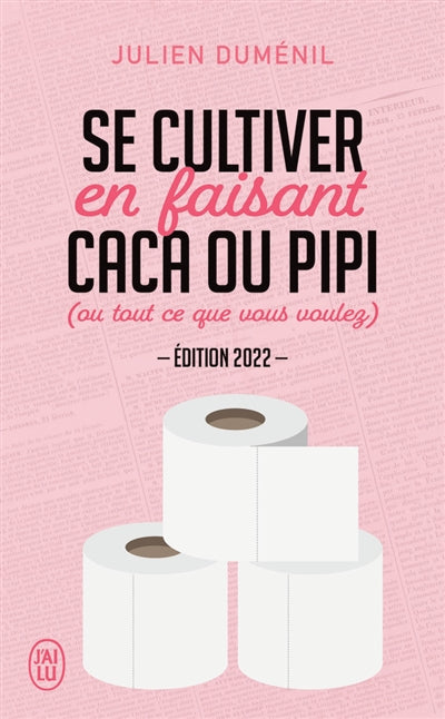 SE CULTIVER EN FAISANT CACA OU PIPI ED.2022