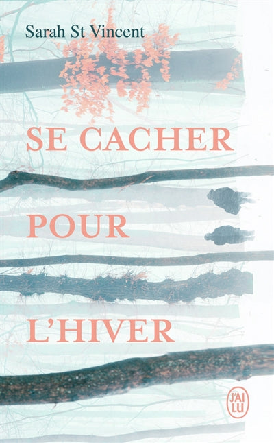 SE CACHER POUR L'HIVER