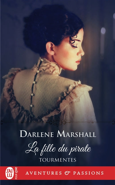 TOURMENTES T.04 : LA FILLE DU PIRATE