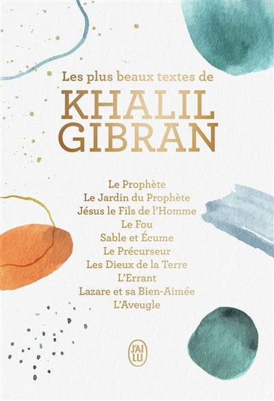 PLUS BEAUX TEXTES DE KHALIL GIBRAN