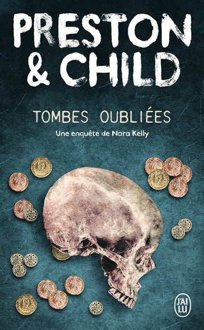 TOMBES OUBLIEES : UNE ENQUETE DE NORA KELLY