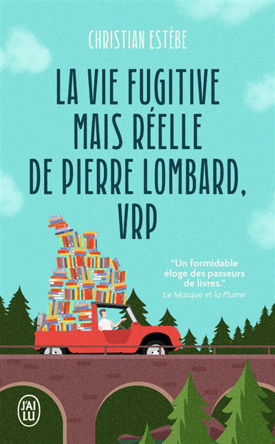 VIE FUGITIVE MAIS REELLE DE PIERRE LOMBARD, VRP