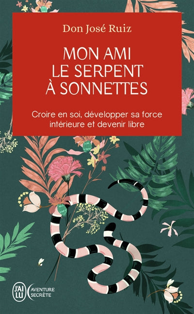 MON AMI LE SERPENT A SONNETTES