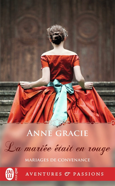 MARIAGES DE CONVENANCE T.04 : LA MARIEE ETAIT EN ROUGE