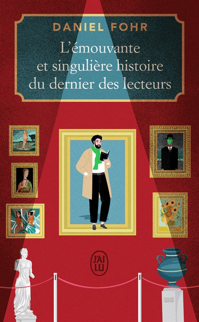 EMOUVANTE ET SINGULIERE HISTOIRE DU DERNIER DES LECTEURS