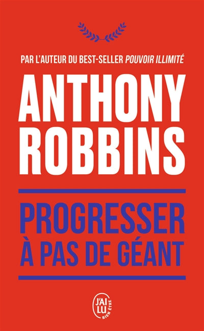 PROGRESSER A PAS DE GEANT : CHANGER CHAQUE JOUR VOTRE DESTINEE