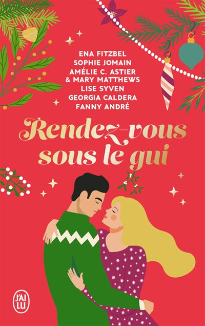 RENDEZ-VOUS SOUS LE GUI
