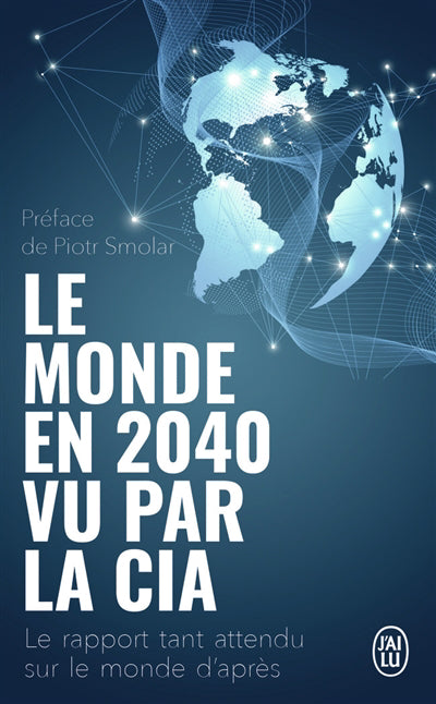 MONDE EN 2040 VU PAR LA CIA