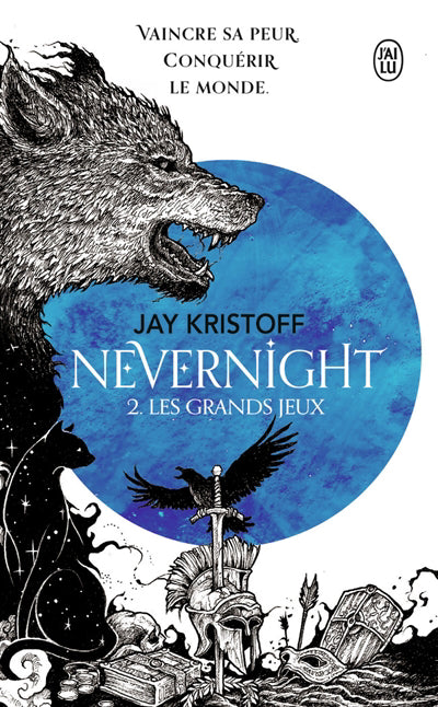 NEVERNIGHT T.02 : LES GRANDS JEUX